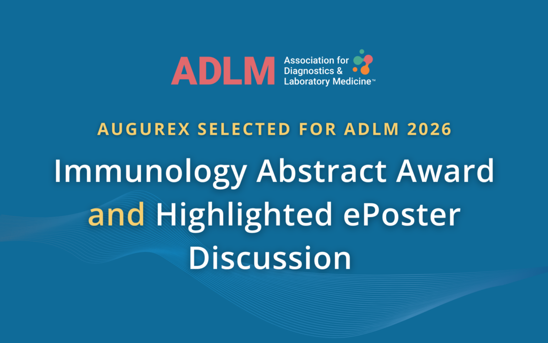 Augurex Abstract Receives ADLM Immunology Abstract Award and Selected for Highlighted ePoster Discussion at ADLM 2026